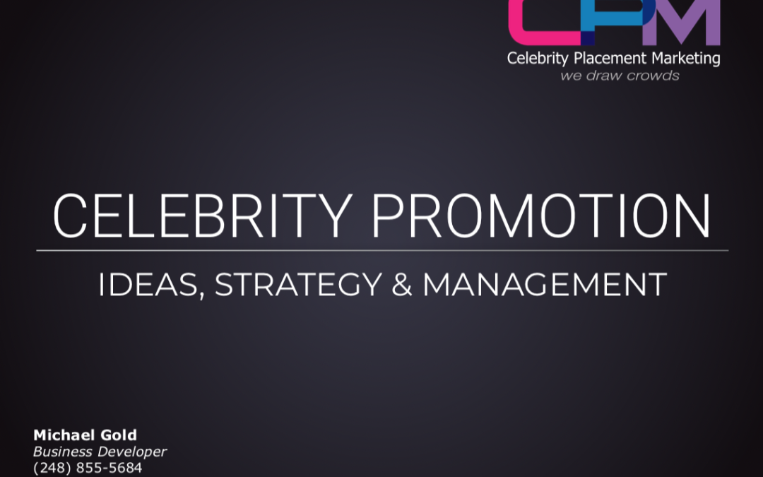 Celebrity Placement Marketing